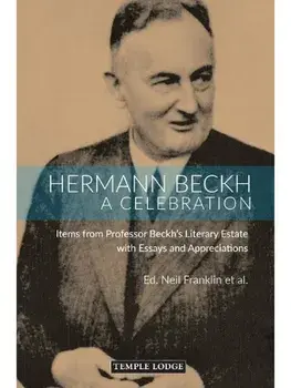 Hermann Beckh, A Celebration. Items from Professor Beckh's Literary Estate with Essays and Appreciations, Paperback/***