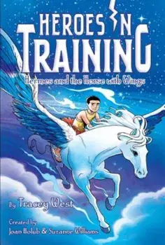 Hermes and the Horse with Wings, Paperback/Joan Holub