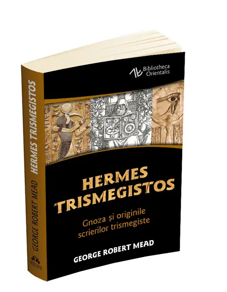 Hermes Trismegistos | George Robert Mead