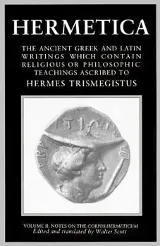 Hermetica: Volume Two, Paperback/Walter Scott