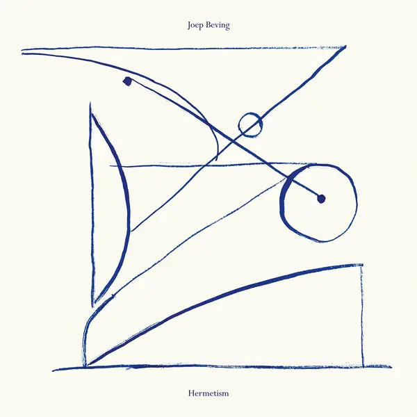 Hermetism | Joep Beving