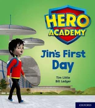 Hero Academy: Oxford Level 1, Lilac Book Band: Jin's First Day, Paperback/Tim Little