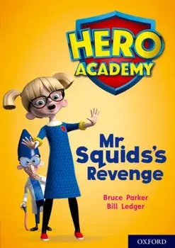 Hero Academy: Oxford Level 11, Lime Book Band: Mr Squid's Revenge, Paperback/John Dougherty