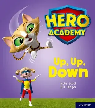 Hero Academy: Oxford Level 4, Light Blue Book Band: Up, Up, Down, Paperback/Kate Scott