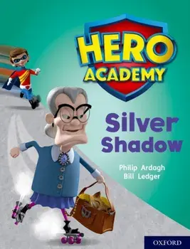 Hero Academy: Oxford Level 8, Purple Book Band: Silver Shadow, Paperback/Philip Ardagh