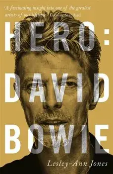 Hero: David Bowie, Paperback/Lesley-Ann Jones