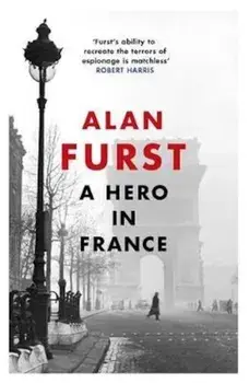 Hero in France, Paperback/Alan Furst