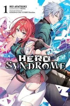 Hero Syndrome, Vol. 1 (light novel), Paperback/Riichu Riichu