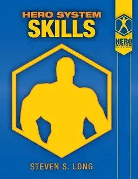 Hero System Skills, Paperback/Steven S. Long