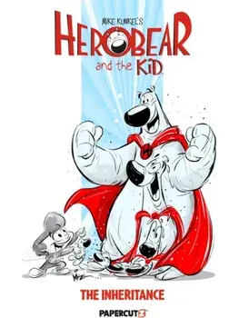 Herobear and the Kid Volume 1. The Inheritance, Hardback/Mike Kunkel