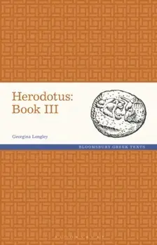 Herodotus: Book III, Paperback/Georgina Longley