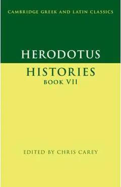 Herodotus: Histories Book VII - Chris Carey