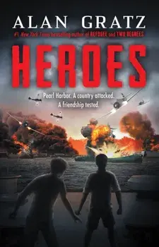 Heroes: A Novel of Pearl Harbor, Paperback/Alan Gratz