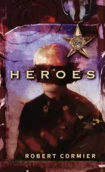 Heroes, Paperback/Robert Cormier