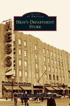 Hess's Department Store/Frank A. Whelan