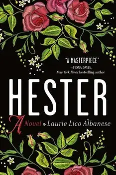 Hester, Paperback/Laurie Lico Albanese