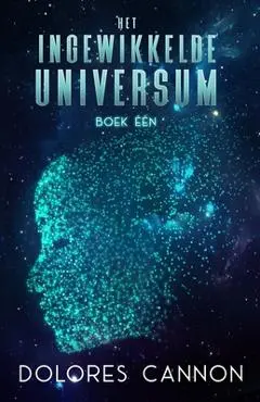 Het ingewikkelde universum - Philomène Kerremans