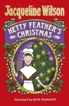 Hetty Feather's Christmas, Paperback/Jacqueline Wilson