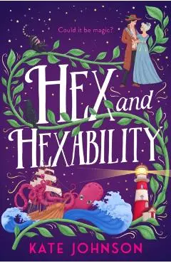 Hex and Hexability - Kate Johnson