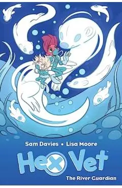 Hex Vet: The River Guardian Ogn - Sam Davies
