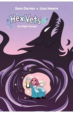 Hex Vets: The Night Tunnels - Sam Davies
