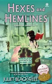 Hexes and Hemlines/Juliet Blackwell