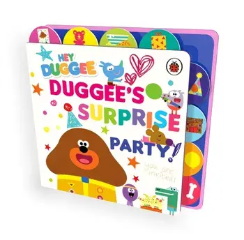 Hey Duggee: Duggee’s Surprise Party!. Tabbed Board Book, Board book/Hey Duggee