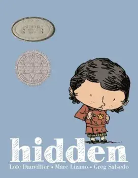 Hidden: A Child's Story of the Holocaust, Hardcover/Loic Dauvillier