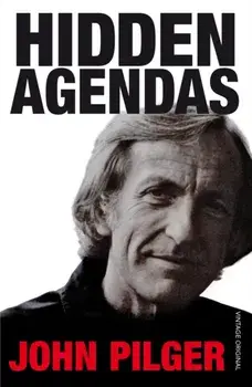 Hidden Agendas, Paperback/John Pilger