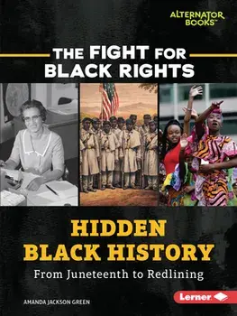 Hidden Black History: From Juneteenth to Redlining, Paperback/Amanda Jackson Green