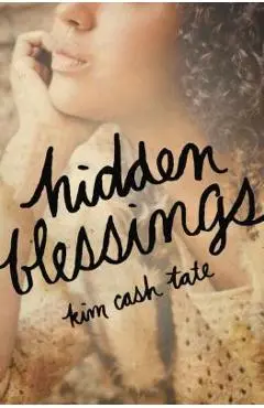 Hidden Blessings - Kim Cash Tate