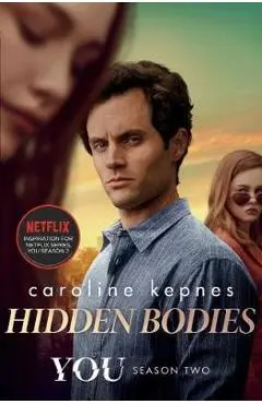 Hidden Bodies - Caroline Kepnes