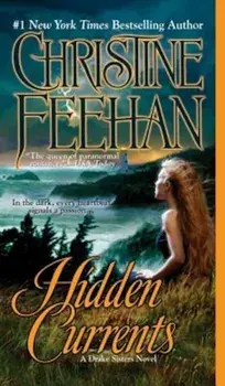 Hidden Currents, Paperback/Christine Feehan