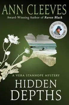 Hidden Depths: A Vera Stanhope Mystery, Paperback/Ann Cleeves