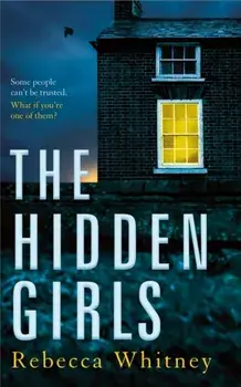 Hidden Girls, Hardback/Rebecca Whitney