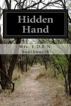 Hidden Hand, Paperback/Mrs E. D. E. N. Southworth