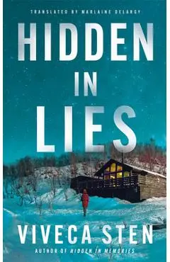 Hidden in Lies - Viveca Sten