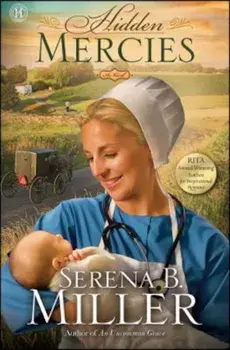 Hidden Mercies, Paperback/Serena B. Miller