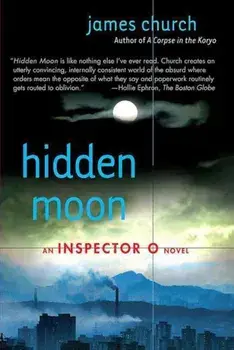 Hidden Moon: An Inspector O Novel, Paperback/James Church
