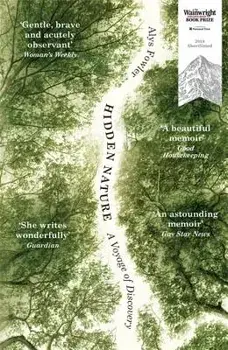 Hidden Nature: A Voyage of Discovery, Paperback/Alys Fowler