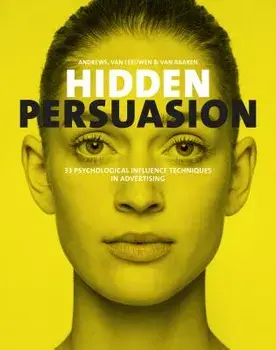 Hidden Persuasion: 33 Psychological Influences Techniques in Advertising, Paperback/***