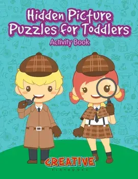 Hidden Picture Puzzles for Toddlers Activity Book, Paperback/Creative Playbooks