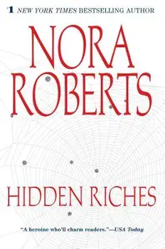 Hidden Riches, Paperback/Nora Roberts