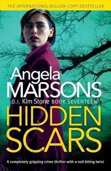 Hidden Scars: A completely gripping crime thriller with a nail-biting twist, Paperback/Angela Marsons