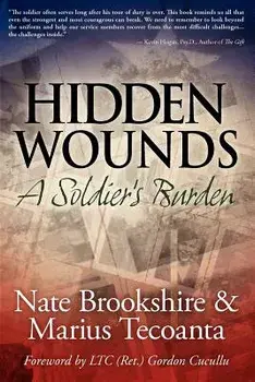Hidden Wounds: A Soldier's Burden, Paperback/Nate Brookshire