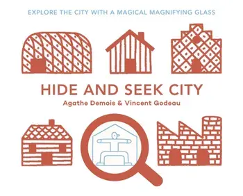 Hide and Seek City, Hardback/Vincent Godeau