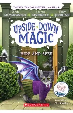 Hide and Seek (Upside-Down Magic #7), 7 - Sarah Mlynowski