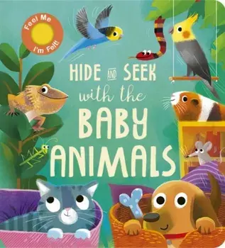 Hide and Seek with the Baby Animals, Board book/Molly Littleboy