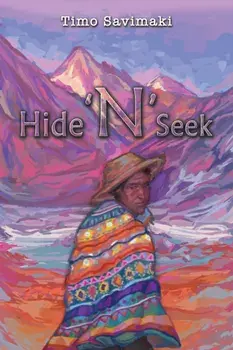 Hide 'N' Seek, Paperback/Timo Savimaki