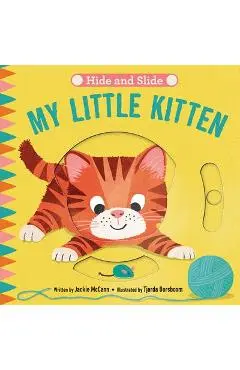 Hide & Slide: My Little Kitten - Jackie Mccann